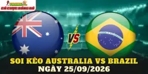 Soi kèo Australia vs Brazil ngày 25/09/2026