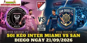 Soi Kèo Inter Miami Vs San Diego Ngày 21/09/2026